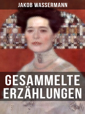 cover image of Gesammelte Erzählungen von Jakob Wassermann